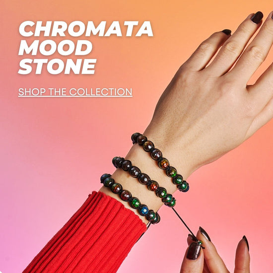 CHROMATA™ MOOD STONE COLLECTION